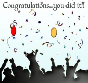 Congratulations you DID it !!!