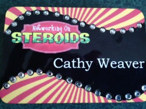 Networking On Steroids Name Badge